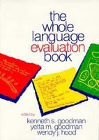 The Whole Language Evaluation Book 0772517118 Book Cover