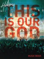 Hillsong This Is Our God 1423473485 Book Cover