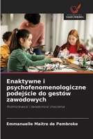 Enaktywne i psychofenomenologiczne podejscie do gestów zawodowych (Polish Edition) 6208984408 Book Cover