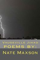 Vaudeville Jihad 0615454321 Book Cover