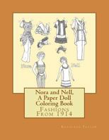 Nora and Nell, a Paper Doll Coloring Book: Fashions from 1914 0692667695 Book Cover