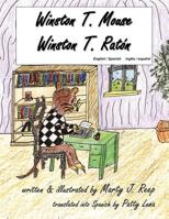 Winston T. Mouse / Winston T. Raton 1470050552 Book Cover