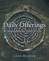 Daily Offerings: Inspiration for Faith & Life 1664243135 Book Cover