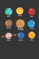 Earth Jupiter Mars Mercury Pizza Uranus Saturn Neptune Venus: 2020 Planner Calendar Journal for Pizza Sun Solar System Space Astronomy Galaxy Planet Lovers 1088891802 Book Cover