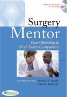 Surgery Mentor: Clerkship and Shelf Exam Companion 0803616953 Book Cover