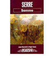 Serre: Somme (Battleground Europe) 085052508X Book Cover