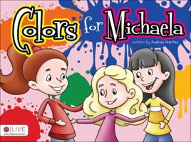 Colors for Michaela 1617772119 Book Cover