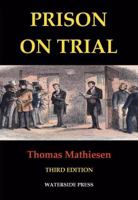 Prison on Trial (Criminal Policy) 1904380220 Book Cover