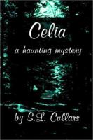 Celia: A Haunting Mystery 1589392086 Book Cover