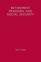 Retirement, Pensions, and Social Security 026252497X Book Cover