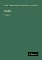 Bulletin: Volume 8 3563793522 Book Cover