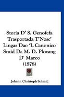 Storia D' S. Genofefa Trasportada T'Nosc' Lingaz Dao 'L Canonico Smid Da M. D. Plovang D' Mareo 116025673X Book Cover