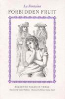 Forbidden Fruit Selected Tales In Verse 1860464912 Book Cover