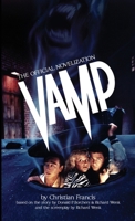 Vamp: The Novelization 1959205668 Book Cover