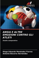 Ansia E Altre Emozioni Contro Gli Atleti 6203504882 Book Cover