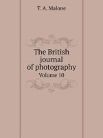 The British journal of photography Volume 10 5519075565 Book Cover