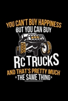 You can't buy happiness but you can buy RC Trucks: 6x9 RC - grid - squared paper - notebook - notes 1677283394 Book Cover