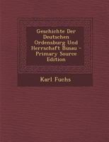 Geschichte Der Deutschen Ordensburg Und Herrschaft Busau 1294390457 Book Cover