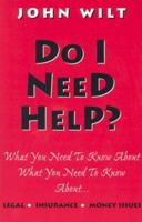 Do I Need Help? 0971655804 Book Cover