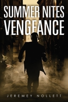 Summer Nites Vengeance! 164753111X Book Cover
