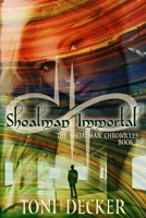 Shoalman Immortal (The Shoalman Chronicles) 1505527015 Book Cover