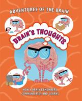 Adventures of the Brain: Brain's Thoughts B0FSJWYBYR Book Cover