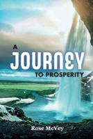 A Journey to Prosperity B0GKQB5212 Book Cover