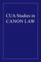 A Comparative Study of the Constitution Apostolicae Sedis and the Codex Juris Canonici (1922) 0813222060 Book Cover