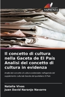 Il concetto di cultura nella Gaceta de El País Analisi del concetto di cultura in evidenza B0CGL4SPRX Book Cover