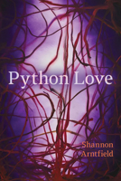 Python Love (Robert Kroetsch Series) 1772127957 Book Cover