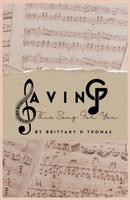 Saving (This Song For) You B0FMZNBNYX Book Cover