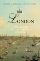 London: A Social and Cultural History, 1550-1750 0521896525 Book Cover
