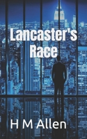 Lancaster's Race 1792754981 Book Cover