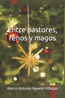 Entre pastores, renos y magos 171304109X Book Cover
