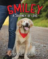 Smiley: A Journey of Love 1554554128 Book Cover