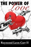 The Power of Love 1460991702 Book Cover
