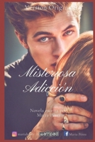 Misteriosa Adicci?n B088GJHG3Q Book Cover