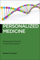 Personalized Medicine: Empowered Patients in the 21st Century? 147981458X Book Cover