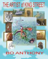 Artist of King Street 1530837472 Book Cover