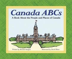 Canada ABCs: A Book About the People and Places of Canada (Country Abcs) 1404802851 Book Cover