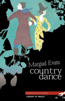 Country Dance (Library of Wales) 1902638840 Book Cover