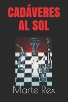 Cadáveres al Sol (Spanish Edition) B087S85HMN Book Cover