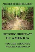 Boone's Wildnerness Road 3849674894 Book Cover