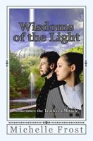 Wisdoms of the Light 1494786435 Book Cover