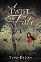 A Twist of Fate 1524641162 Book Cover