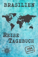 Brasilien Reise Tagebuch: Notizbuch liniert 120 Seiten - Reiseplaner zum Selberschreiben - Reisenotizbuch Abschiedsgeschenk Urlaubsplaner 1710207809 Book Cover
