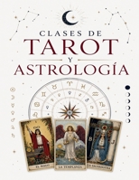 Clases de Astrología y Tarot B0C2K5NJYH Book Cover