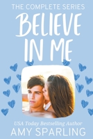 Believe in Me: The Complete Series B09RLRHRNG Book Cover