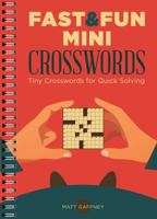 Fast  Fun Mini Crosswords: Tiny Crosswords for Quick Solving 1454932090 Book Cover