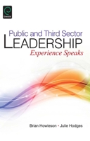 Public and Third Sector Leadership: Experience Speaks 1786352168 Book Cover